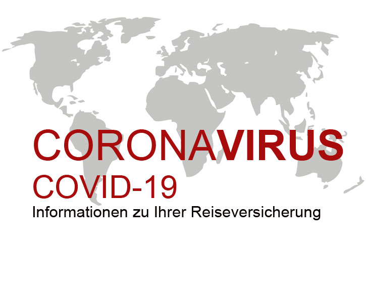 Corona-Virus (Covid19) - Informationen zu Ihrer Reiseversicherung in Zeiten von Pandemie und Reisewarnungen_coronavirus-reiseversicherung 